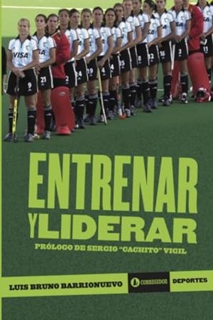 ENTRENAR Y LIDERAR | 9789500531719 | BARRIONUEVO, LUIS BRUNO