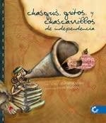 CHASQUIS, GRITOS Y CHARRASQUILLOS DE INDEPENDENCIA | 9789582010393 | LÍEVANO QUIMBAY, LUIS