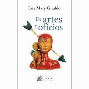 DE ARTES Y OFICIOS | 9789588545905 | GIRALDO BERMÚDEZ, LUZ MARY