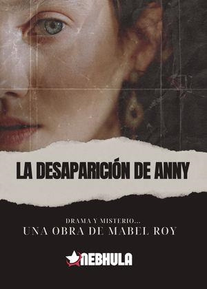 DESAPARICIÓN DE ANNY, LA | 9788412335187 | ROY, MABEL