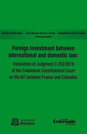 FOREIGN INVESTMENT BETWEEN INTERNATIONAL AND DOMES | 9789587905021 | CORREA HENAO, MAGDALENA