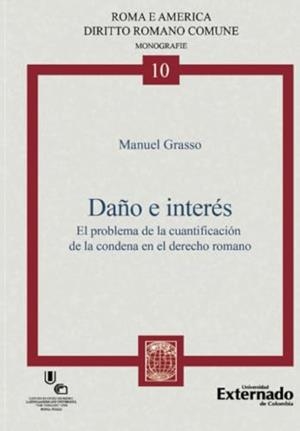 DAÑO E INTERÉS | 9789585060715 | GRASSO, MANUEL