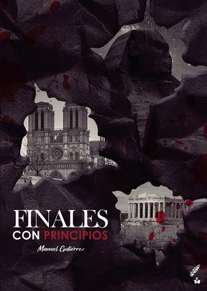 FINALES CON PRINCIPIOS | 9788419068347 | GUTIÉRREZ RAMÓN, MANUEL