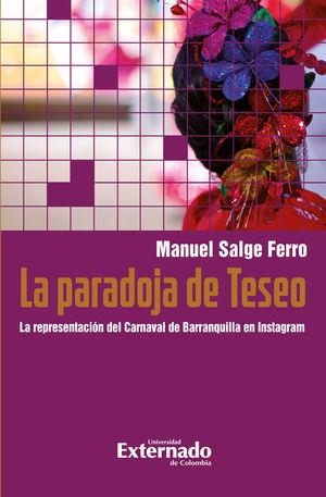 PARADOJA DE TESEO, LA | 9789587905496 | SALGE FERRO, MANUEL