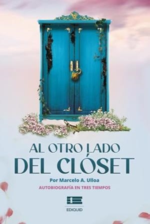AL OTRO LADO DEL CLÓSET | 9786125142047 | ULLOA, MARCELO A.