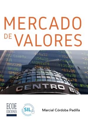 MERCADO DE VALORES | 9789587712926 | CÓRDOBA PADILLA, MARCIAL