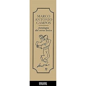 ANTOLOGÍA DEL VERSO ÚNICO | 9789686567595 | CAMPOS, MARCO ANTONIO