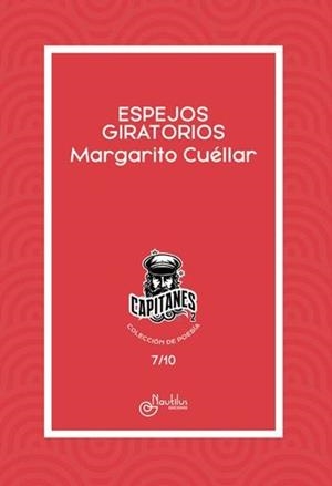 ESPEJOS GIRATORIOS | 9788410241510 | CUÉLLAR, MARGARITO