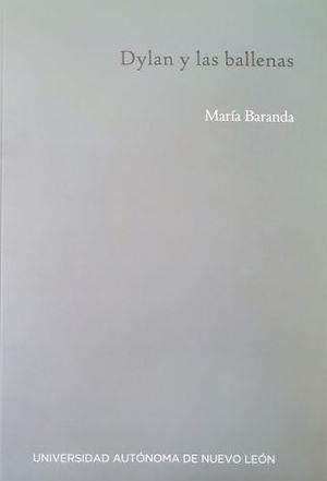 DYLAN Y LAS BALLENAS | 9786072722866 | BARANDA, MARÍA