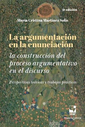 ARGUMENTACIÓN EN LA ENUNCIACIÓN, LA | 9789585070455 | MARTINEZ SOLIS, MARÍA CRISTINA