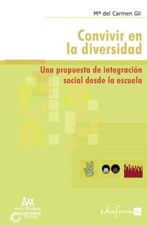 CONVIVIR EN LA DIVERSIDAD | 9789582009359 | GIL, MARÍA DEL CARMEN
