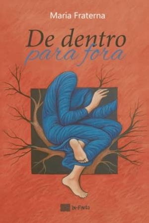 DE DENTRO PARA FORA | 9789895350933 | FRATERNA, MARIA