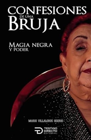 CONFESIONES DE UNA BRUJA | 9786289559767 | VILLALOBOS OSORIO, MARIO