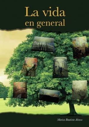 VIDA EN GENERAL, LA | 9788419546630 | BAUTISTA ALONSO, MARISA