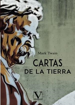 CARTAS DE LA TIERRA | 9788413375250 | TWAIN, MARK