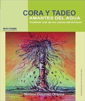 CORA Y TADEO | 9789582010324 | GUTIÉRREZ OROPEZA, MARLENE