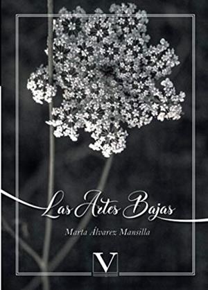 ARTES BAJAS, LAS | 9788413370798 | ÁLVAREZ MANSILLA, MARTA