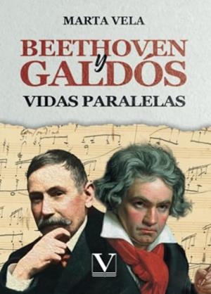BEETHOVEN Y GALDÓS | 9788411369145 | VELA, MARTA