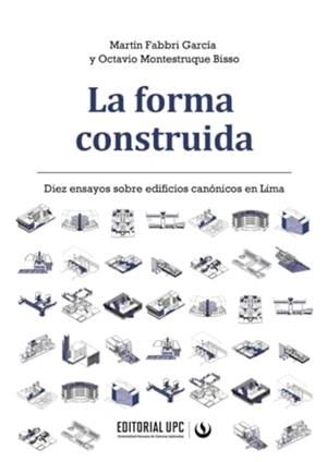 FORMA CONSTRUIDA, LA | 9786123184810 | FABBRI GARCÍA, MARTÍN
