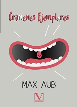 CRÍMENES EJEMPLARES | 9788490749401 | AUB, MAX
