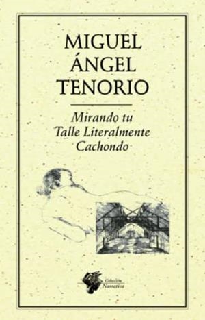 MIRANDO TU TLC | 9786078312948 | TENORIO, MIGUEL ÁNGEL