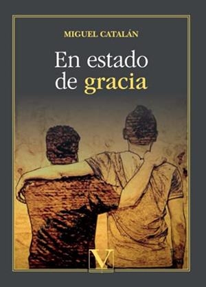 EN ESTADO DE GRACIA | 9788413375366 | CATALÁN, MIGUEL