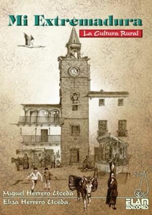 MI EXTREMADURA | 9788493658540 | HERRERO UCEDA, MIGUEL
