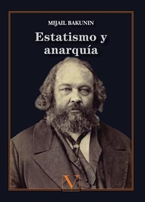 ESTATISMO Y ANARQUÍA | 9788413373263 | BAKUNIN, MIJAIL