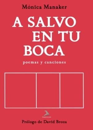 A SALVO EN TU BOCA | 9788412468595 | MANAKER, MÓNICA