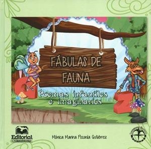 FÁBULAS DE FAUNA | 9789587460957 | POSADA GUTIÉRREZ, MÓNICA MARINA