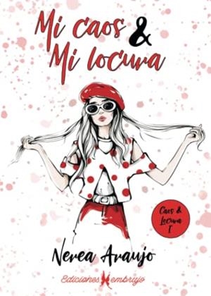 MI CAOS & MI LOCURA | 9788412436815 | ARAUJO, NEREA