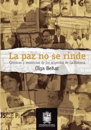 PAZ NO SE RINDE, LA | 9789585434905 | BEHAR, OLGA