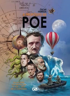 A PROPÓSITO DE POE | 9788418151842 | FÁBREGA CALAHORRO, ÓSCAR