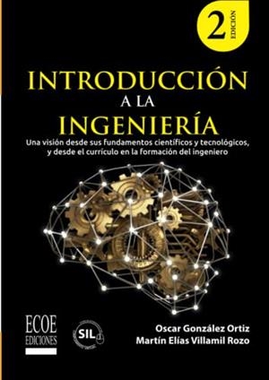 INTRODUCCIÓN A LA INGENIERÍA | 9789585034204 | GONZÁLEZ ORTIZ, ÓSCAR