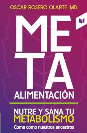 META-ALIMENTACIÓN | 9789585040540 | ROSERO OLARTE, OSCAR