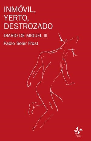 INMÓVIL, YERTO, DESTROZADO | 9798441770361 | SOLER FROST, PABLO