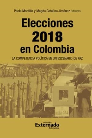 ELECCIONES 2018 EN COLOMBIA | 9789587903270 | MONTILLA NIÑO, PAOLA