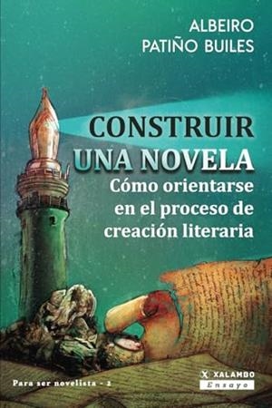CONSTRUIR UNA NOVELA | 9789585336483 | BUILES, ALBEIRO, PATIÑO