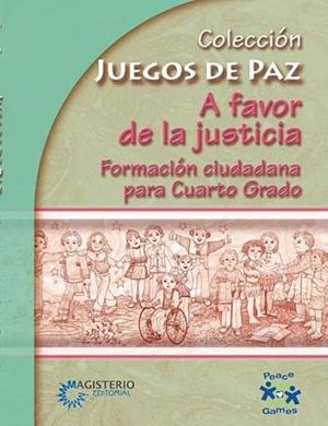 A FAVOR DE LA JUSTICIA | 9789582008475 | PEACE GAMES
