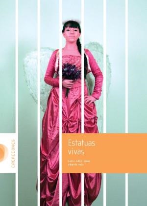 ESTATUAS VIVAS | 9789588782492 | GÓMEZ, PEDRO PABLO