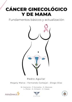 CÁNCER GINECOLÓGICO Y DE MAMA | 9786124967955 | RAMOS AGUILAR, PEDRO