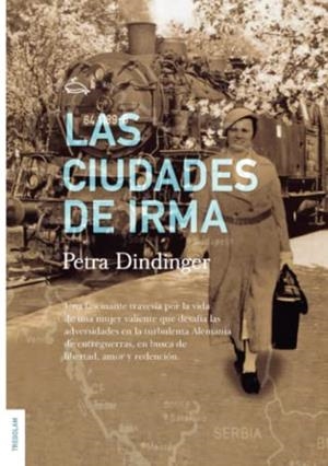 CIUDADES DE IRMA, LAS | 9788419277282 | DINDINGER, PETRA