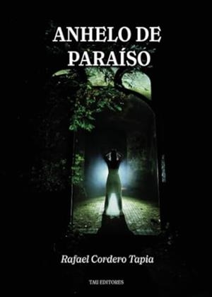 ANHELOS DE PARAÍSO | 9788412725094 | CORDERO TAPIA, RAFAEL