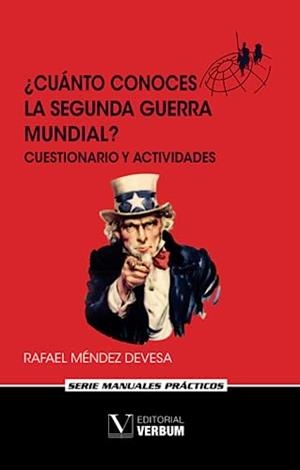 CUÁNTO CONOCES LA SEGUNDA GUERRA MUNDIAL? | 9788490749906 | MÉNDEZ DEVESA, RAFAEL