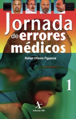 JORNADA DE ERRORES MÉDICOS | 9786077504061 | OLIVERA FIGUEROA, RAFAEL