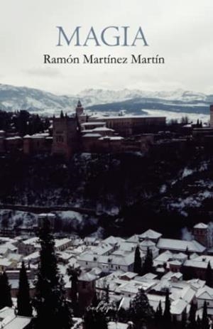 MAGIA | 9788412521146 | MARTÍNEZ MARTÍN, RAMÓN