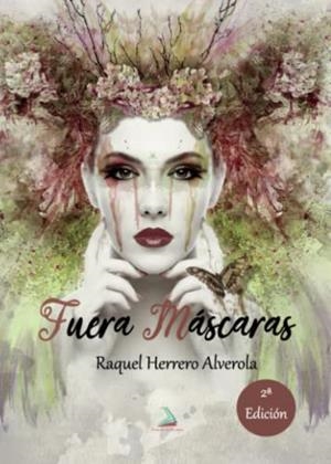 FUERA MÁSCARAS | 9788416849543 | HERRERO ALVEROLA, RAQUEL