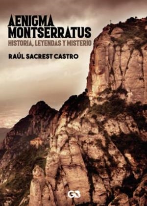 AENIGMA MONTSERRATUS | 9788418151798 | SACREST CASTRO, RAÚL