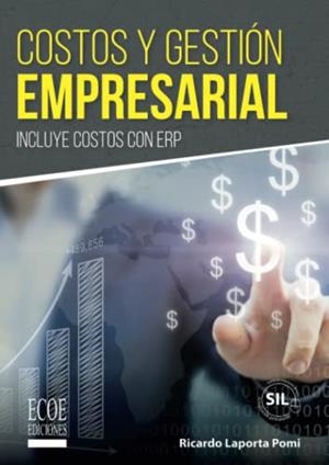 COSTOS Y GESTIÓN EMPRESARIAL | 9789587713541 | LAPORTA POMI, RICARDO