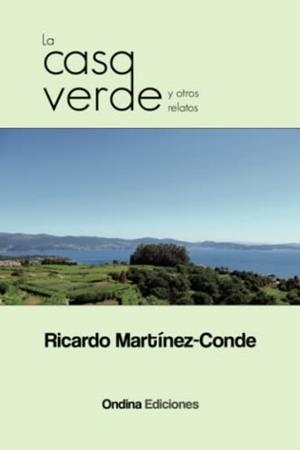 CASA VERDE, LA | 9788412651102 | MARTÍNEZ CONDE, RICARDO